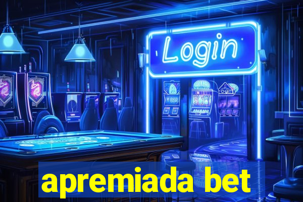 apremiada bet